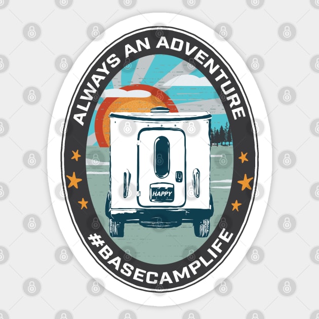 Always an Adventure in the Basecamp Sticker by Camp Happy Hour